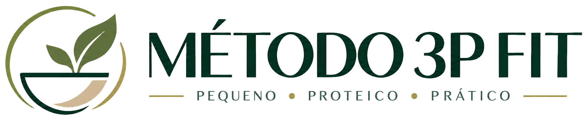 Método 3P Fit — Pequeno, Proteico e Prático